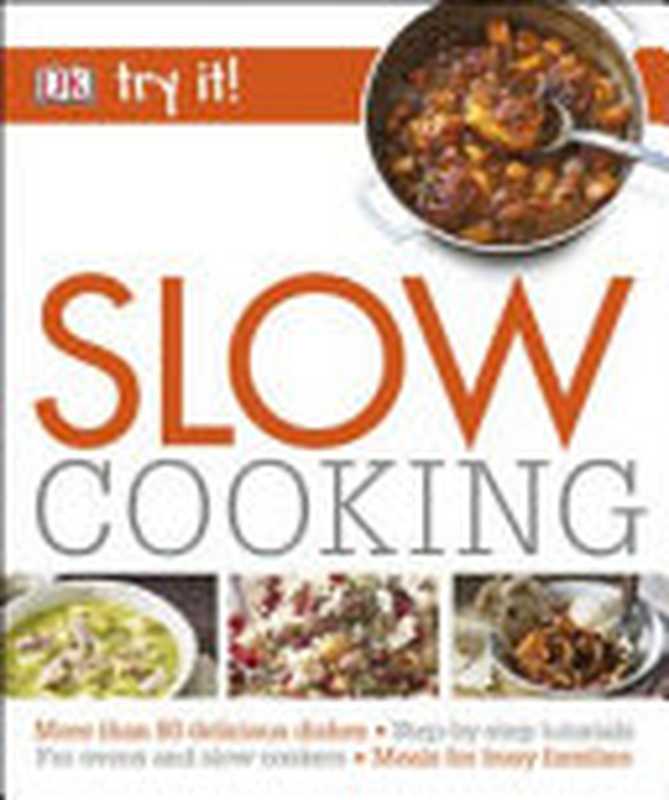 Try It! Slow Cook（Dorling Kindersley Publishing Staff）（Dk 2016）