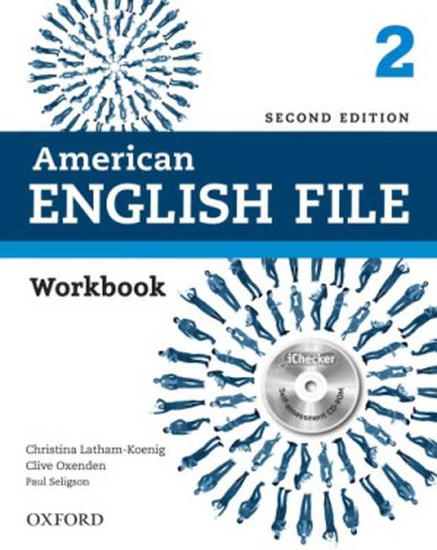 American English File 2 Work Book（Clive Oxenden; Christina Latham-Koenig; Paul Seligson）（Oxford University Press 2013）