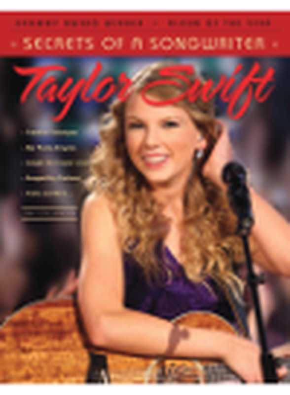 Taylor Swift. Secrets of a Songwriter（Triumph Books）（Independent Publishers Group;Triumph Books 2010）