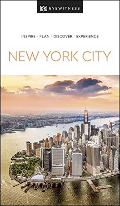 DK Eyewitness New York City（DK Eyewitness）（National Geographic Books 2022）