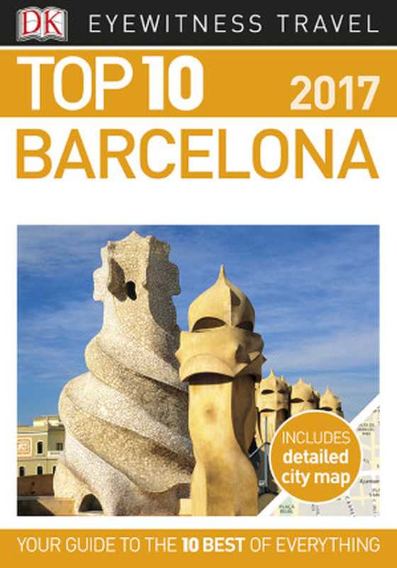 DK Eyewitness Top 10 Travel Guide Barcelona（DK）（Dorling Kindersley Ltd）