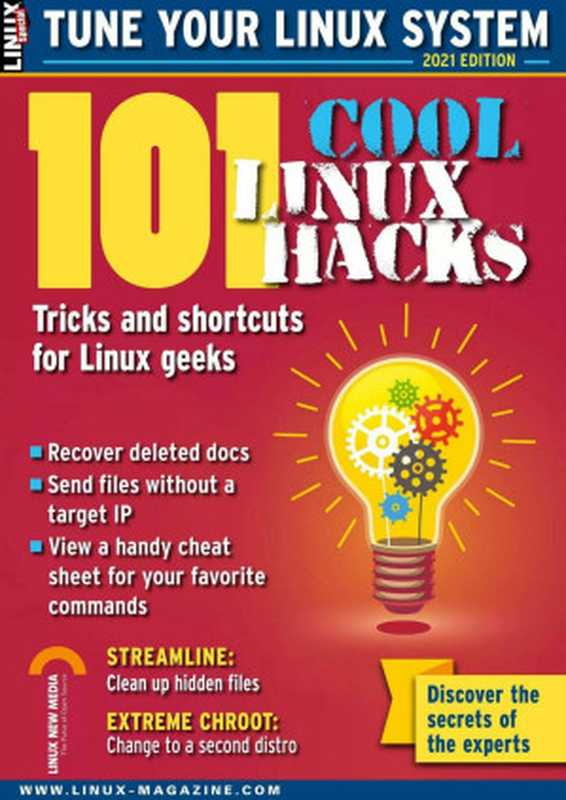 101 Cool Linux Hacks（Linux Magazine）（Linux Magazine 2021）