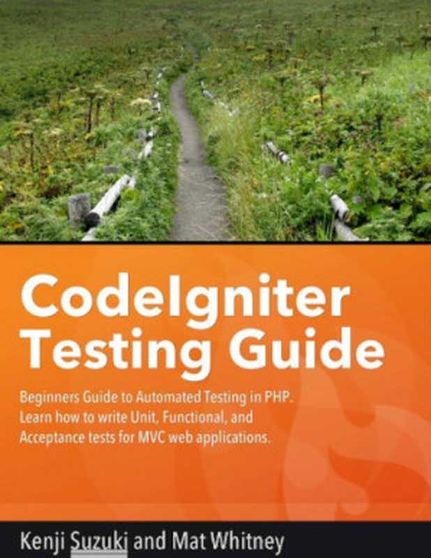 CodeIgniter Testing Guide： Beginners