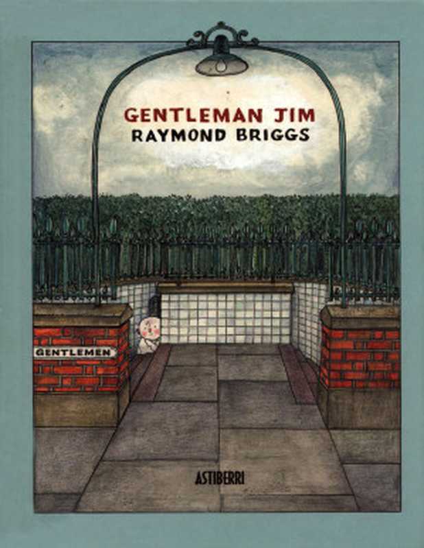 Gentleman Jim（Raymond Briggs）（Astiberri 2009）