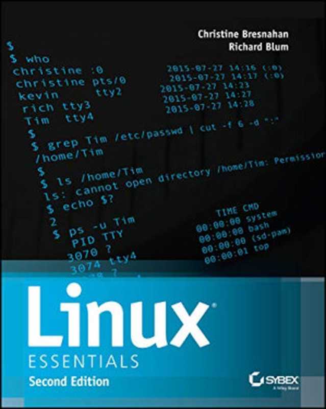 Linux Essentials（Christine Bresnahan， Richard Blum）（Sybex 2015）