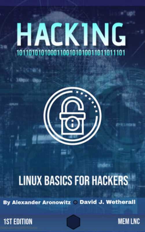 Hacking： Linux Basics for Hackers（Aronowitz， Alexander）（2020）