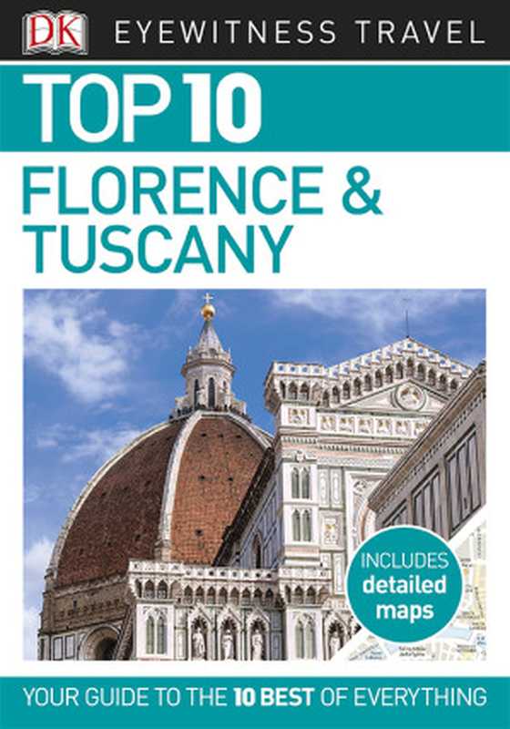 Top 10 Florence and Tuscany（DK）（DK Publishing）