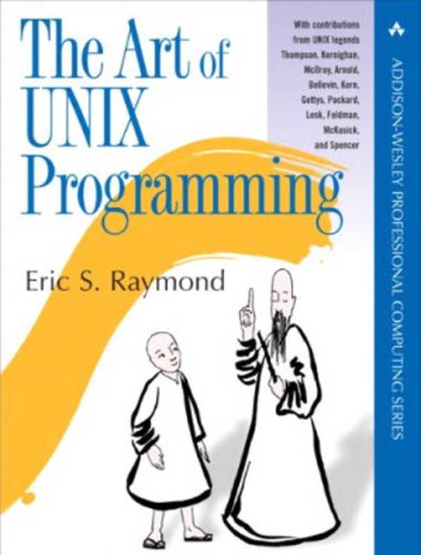 The Art of UNIX Programming（Eric S. Raymond）（Addison-Wesley Professional 2003）