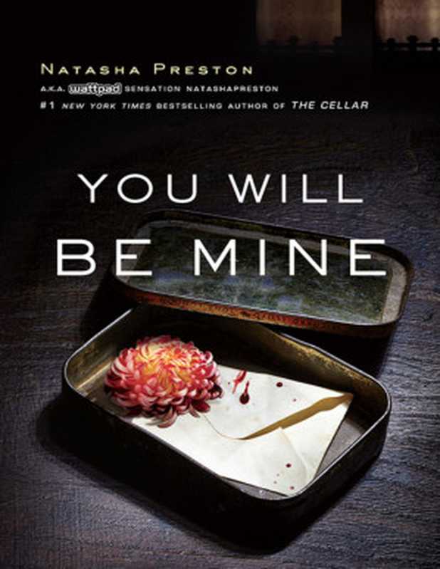 You Will Be Mine（Natasha Preston）（Sourcebooks 2018）