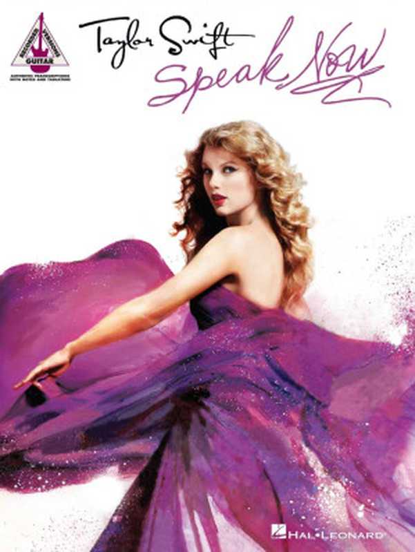 Speak Now Songbook (Guitar Recorded Versions)（Swift Taylor）（Hal Leonard 2011）