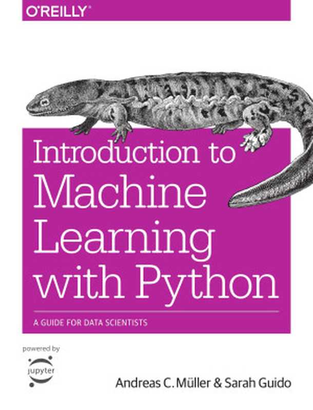 Introduction to Machine Learning with Python（Andreas C. Müller， Sarah Guido）（O