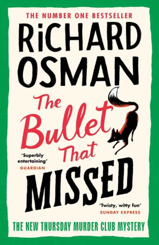 The Bullet That Missed (The Thursday Murder Club)（Richard Osman）（Penguin Books Ltd 2022）