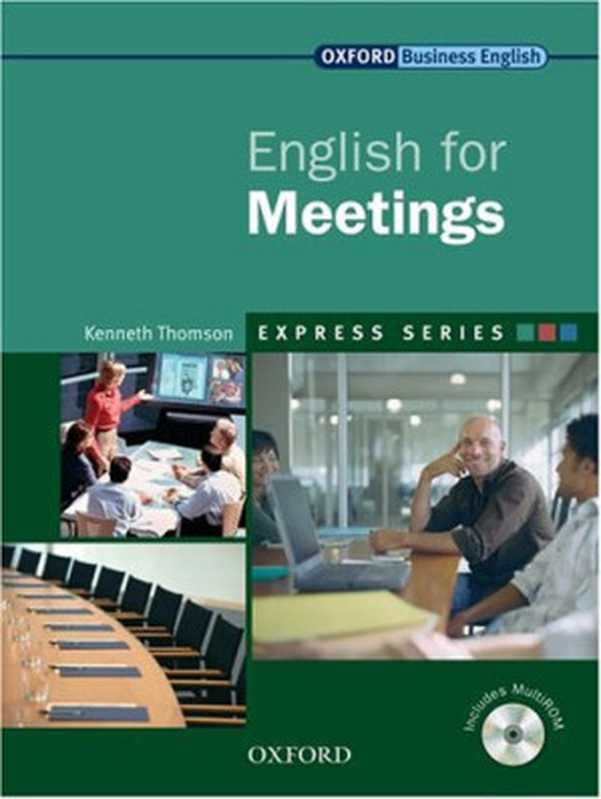 English for Meetings（Kenneth Thomson）（Oxford University Press 2007）