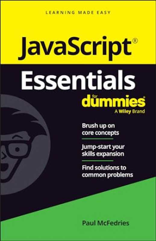 JavaScript Essentials for Dummies（Paul McFedries）（John Wiley & Sons 2024）