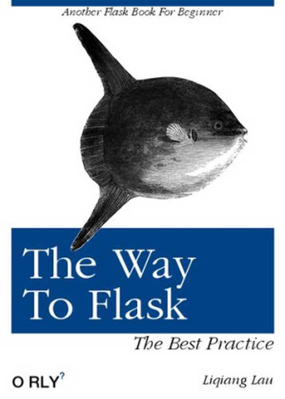 The Way To Flask 中文版（it-ebooks）（iBooker it-ebooks 2018）