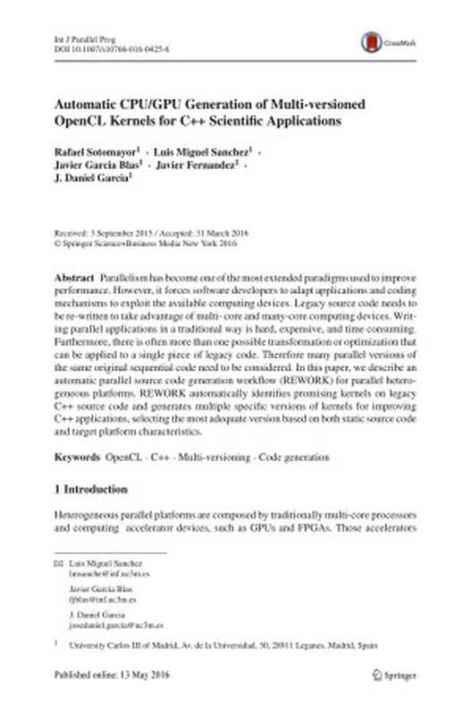 Automatic CPU GPU Generation of Multi-versioned OpenCL Kernels for C++ Scientific Applications（Rafael Sotomayor & Luis Miguel Sanchez & Javier Garcia Blas & Javier Fernandez & J. Daniel Garcia）（Springer US 2016）