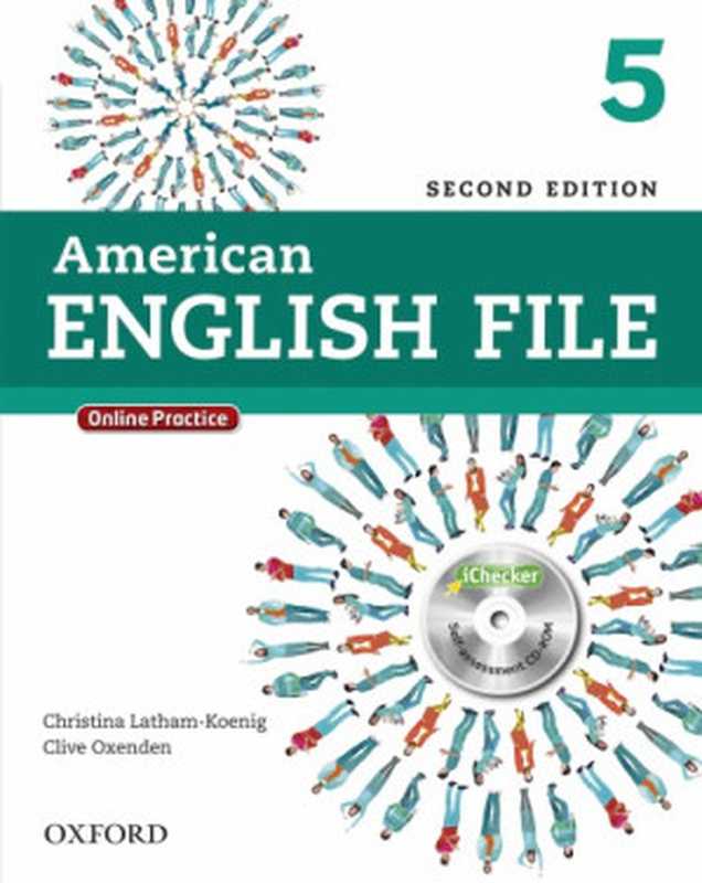 American English File Student Book Level 5（Christina Latham-Koenig， Clive Oxenden， Paul Seligson）（Oxford 2009）