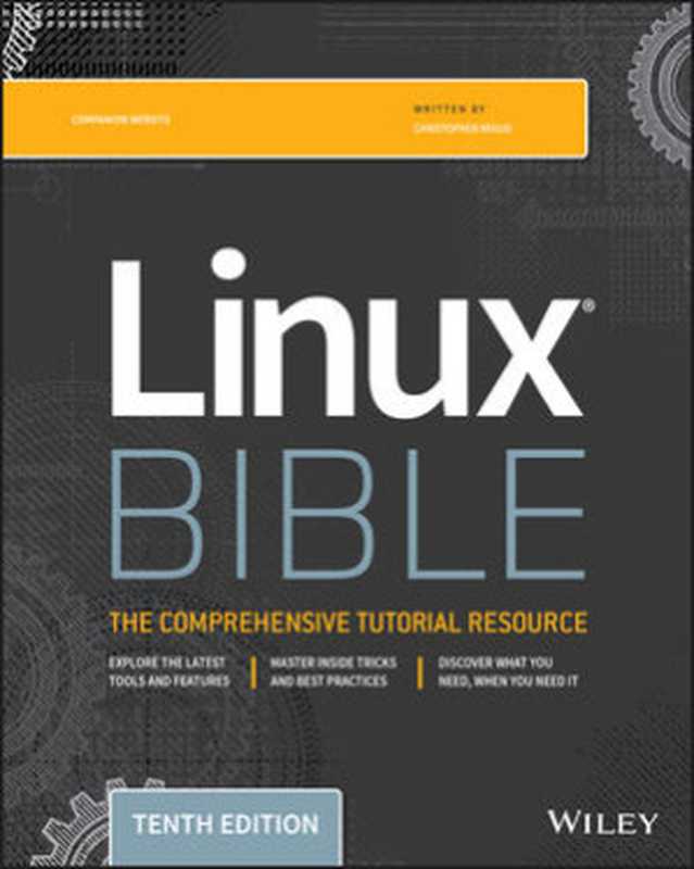 Linux Bible（Christopher Negus）（Wiley&Sons 2020）