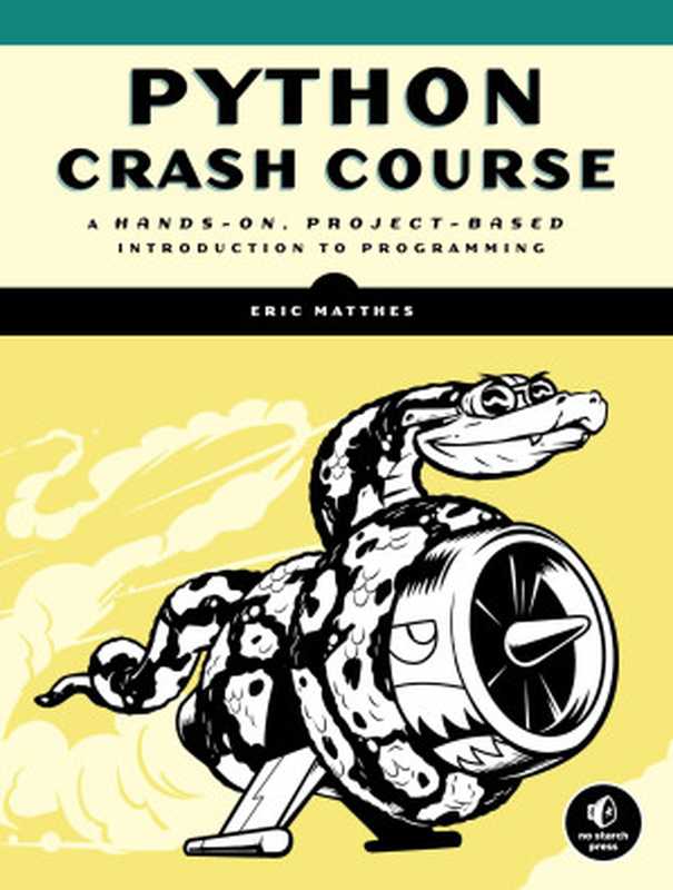 Python Crash Course（Eric Matthes）（No Starch Press 2015）