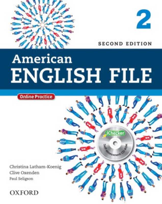 American English File 2 Student Book（Clive Oxenden; Christina Latham-Koenig; Paul Seligson）（Oxford University Press 2013）