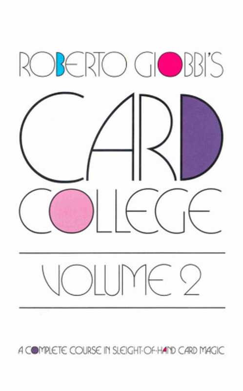 Card College Volume 2（Roberto Giobbi）（Hermetic Press Inc. 1996）