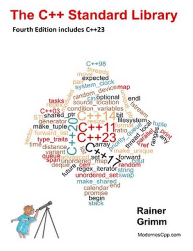 The C++ Standard Library： Fourth Edition includes C++23（Rainer Grimm）（Leanpub 2023）