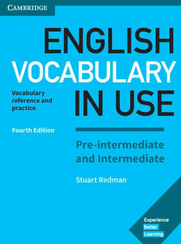 English Vocabulary in Use Pre-intermediate and Intermediate Book with Answers and Enhanced eBook  Vocabulary Reference and Practice（Stuart Redman  Lynda Edwards）（Cambridge University Press 2017）