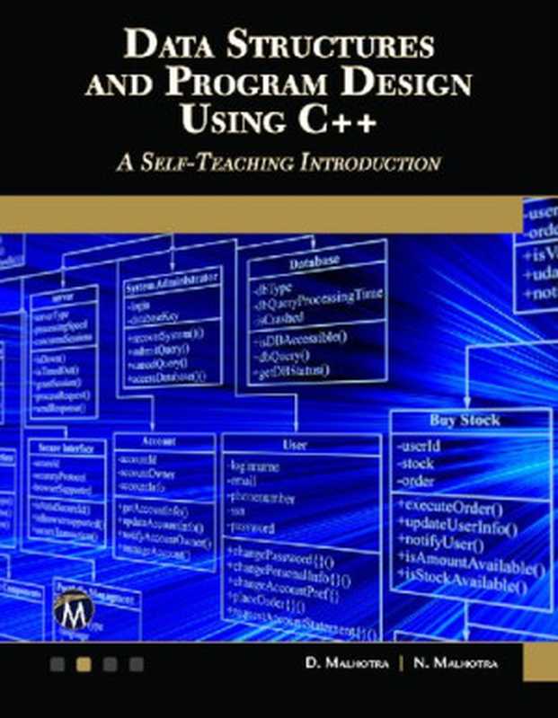 Data Structures and Program Design Using C++（D. Malhotra， N. Malhotra）（Mercury Learning & Information 2019）