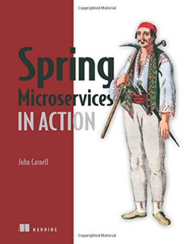 Spring Microservices in Action（John Carnell）（Manning Publications 2017）