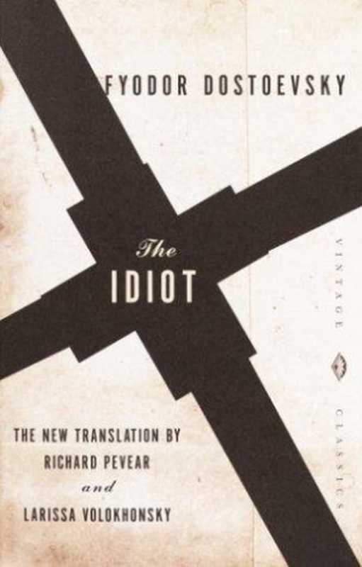 The Idiot（Fyodor Dostoevsky）（Vintage Books 2003）