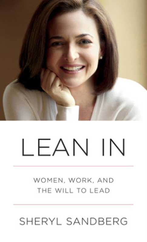 Lean In（Sheryl Sandberg  Neil Scovell）（Random House 2013）