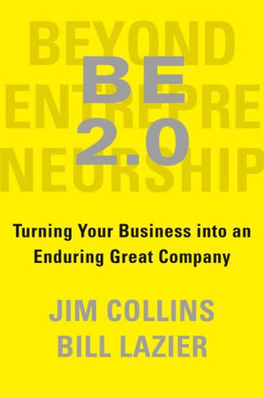 BE 2.0 (Beyond Entrepreneurship 2.0)（Jim Collins）（Independely Published 2020）