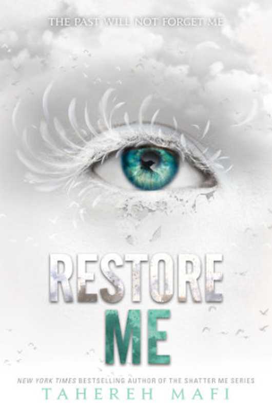 Restore Me（Mafi Tahereh）（HarperCollins 2018）