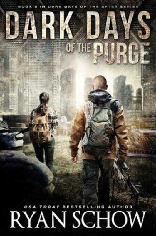 Dark Days of the Purge（Ryan Schow）（River City Publishing 2020）