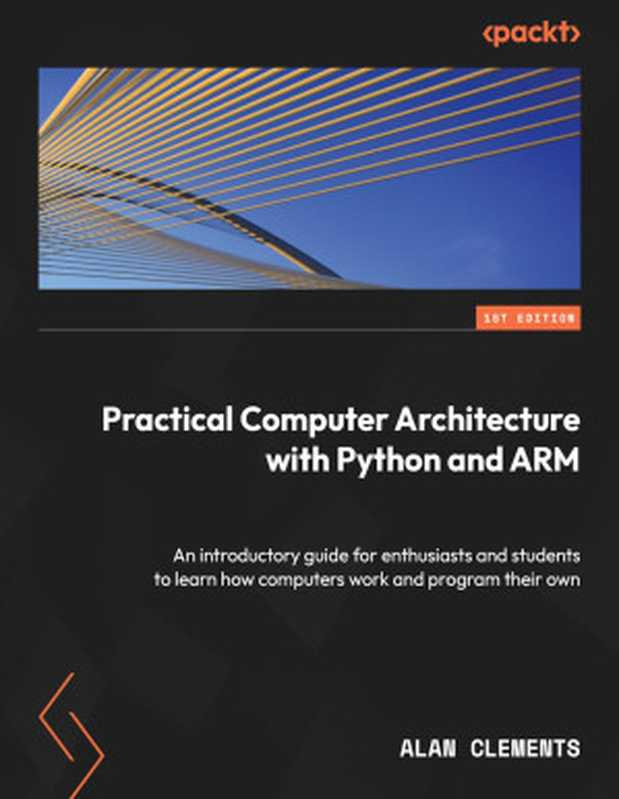 Practical Computer Architecture with Python and ARM（Alan Clements）（-.- 1999）