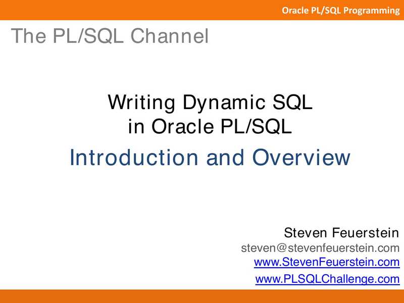 Writing Dynamic SQL in PLSQL（Feuerestein）