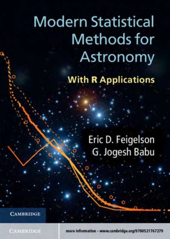 Modern Statistical Methods for Astronomy： With R Applications（Eric D. Feigelson， G. Jogesh Babu）（Cambridge University Press 2012）