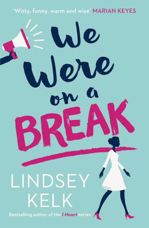 We Were on a Break（Lindsey Kelk）（HarperCollins Publishers 2016）