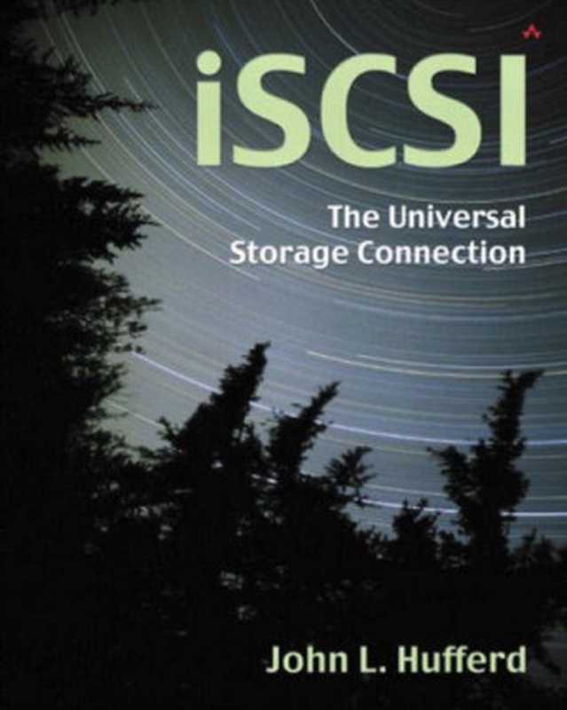 iSCSI  The Universal Storage Connection（John L. Hufferd）（Addison-Wesley Professional 2002）