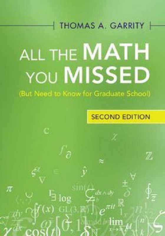 All the Math You Missed（Thomas A. Garrity）（Cambridge University Press 2021）