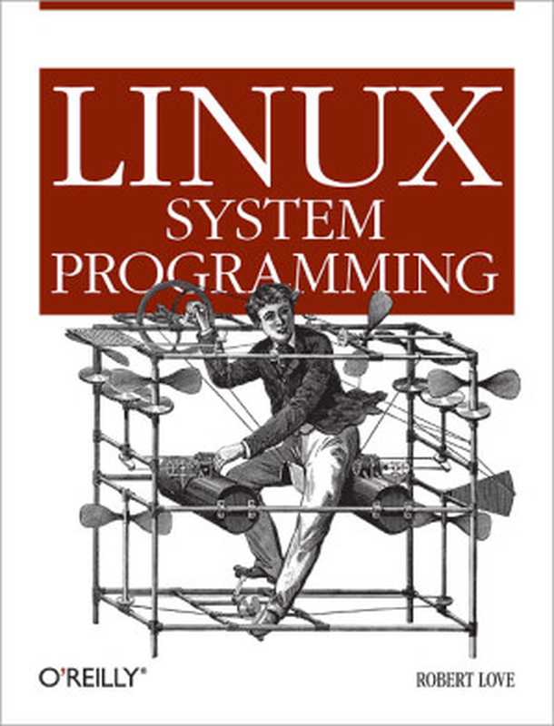 Linux System Programming（Robert Love）（O