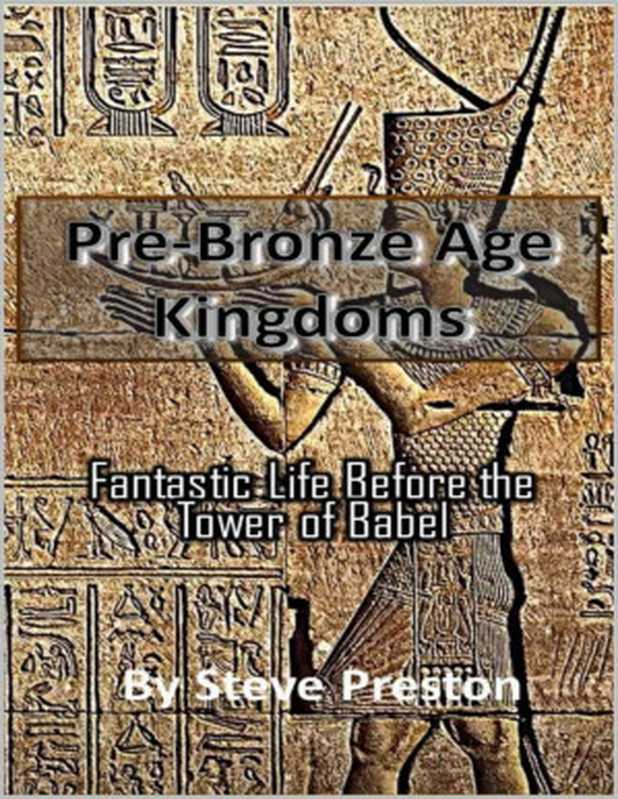 Pre-Bronze Age Kingdoms（Steve Preston [Preston， Steve]）（2021）