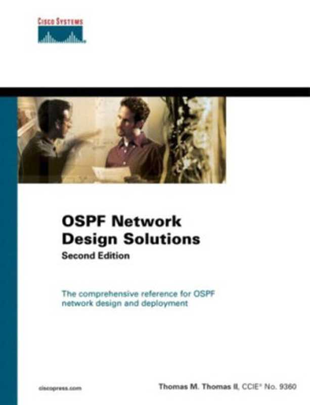 OSPF Network Design Solutions (2nd Edition)（Tom Thomas）（Cisco Press 2003）