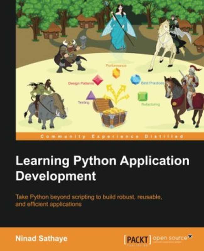 Learning Python Application Development（Ninad Sathaye）（Packt Publishing - ebooks Account 2016）