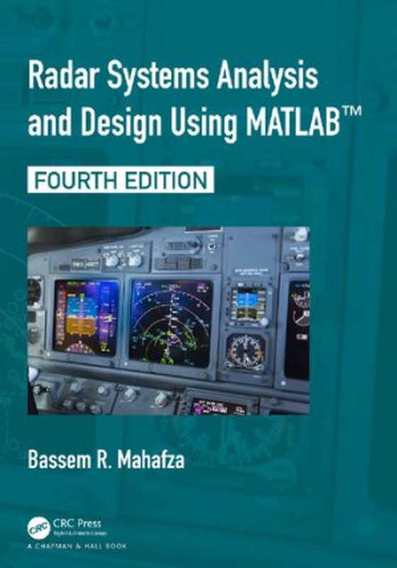 Radar Systems Analysis and Design Using MATLAB（Bassem R. Mahafza）（CRC Press 2022）