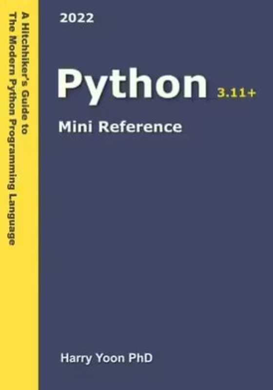 Python Mini Reference A Hitchhiker