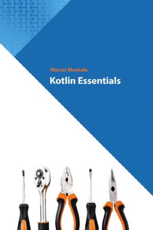 Kotlin Essentials（Marcin Moskała）（leanpub.com 2023）