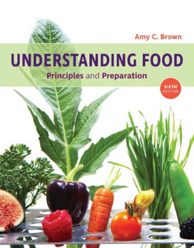 Understanding food ： principles and preparation（Amy C. Brown）（2019）