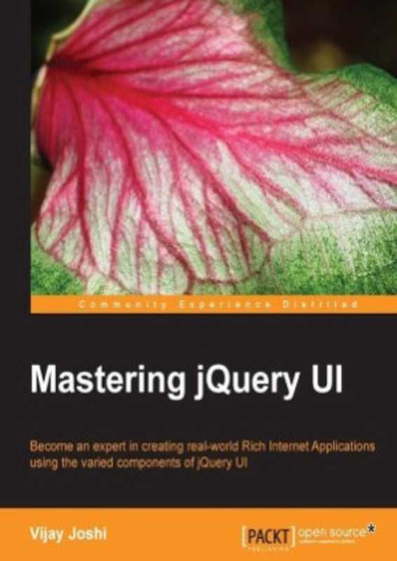 Mastering jQuery UI（Vijay Joshi）（Packt Publishing 2015）