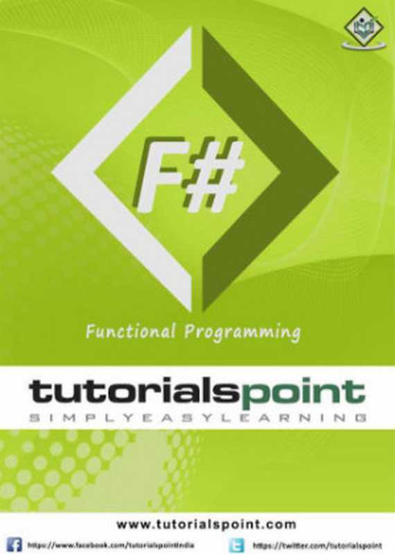 F#： Functional Programming（Tutorials Point）（Tutorials Point 2015）